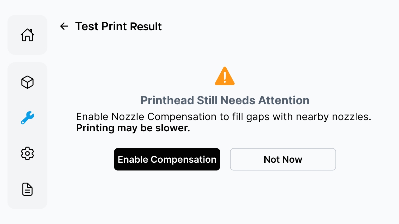 Nozzle compensation prompt